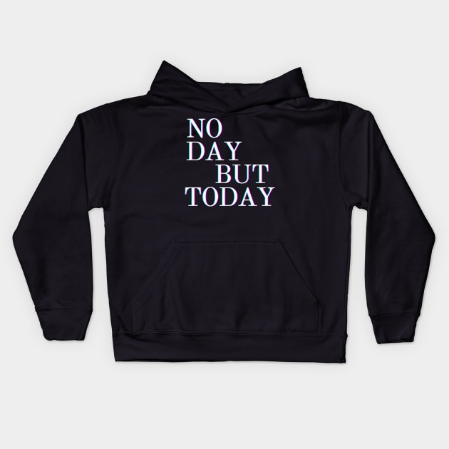 Musical Theatre Gifts - No Day But Today Rent Gift Ideas for - Actors & Stage Managers Who Love Musicals & Theater Kids Hoodie by QUENSLEY SHOP